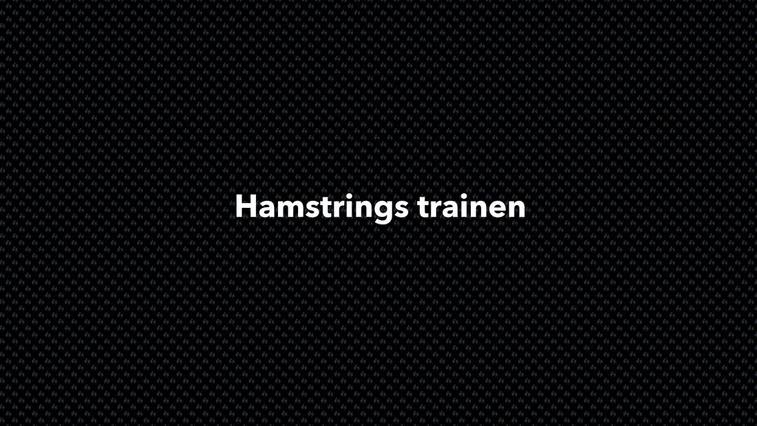 Hamstrings trainen - VOLNUTRITION