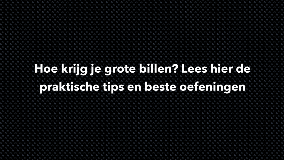 Hoe krijg je grote billen? Lees hier de praktische tips en beste oefeningen - VOLNUTRITION