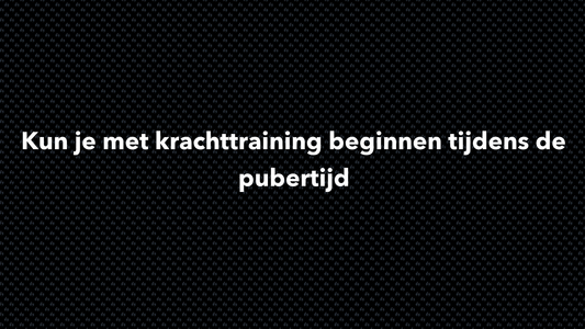 Kun je met krachttraining beginnen tijdens de pubertijd - VOLNUTRITION